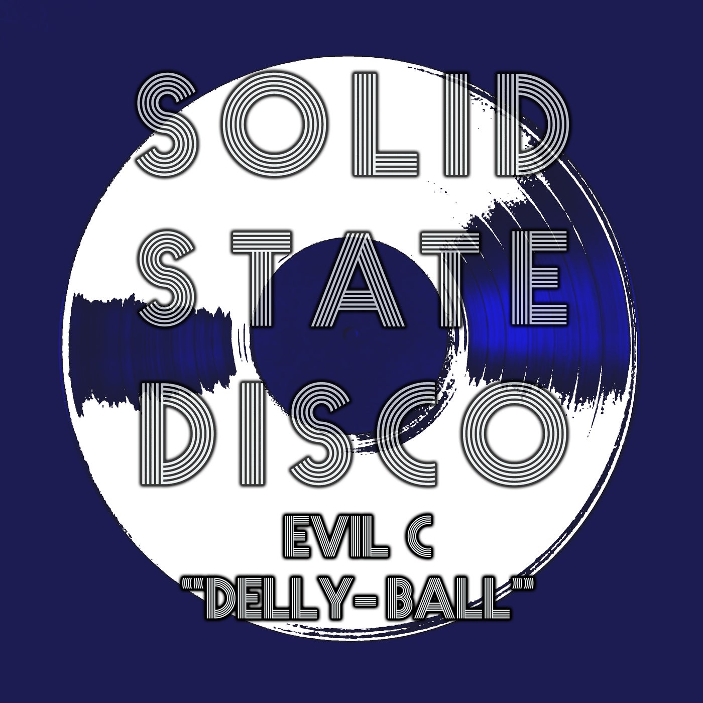 Evil C - Delly-Ball [SSD264]